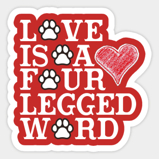 Dog is LOVE Sticker